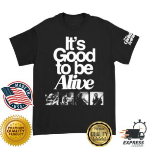 The Gaslight Anthem Store Merch Good To Be Alive T-Shirt