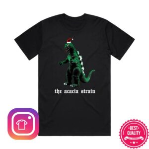 The Acacia Strain Merch Store Safe From Godzilla Shirt