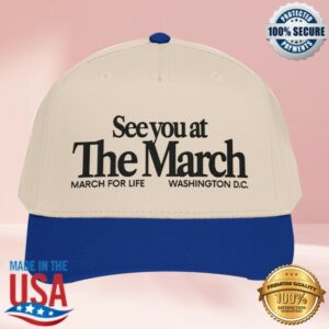 March For Life Store Merch See You At The March Embroidered Baseball Cap