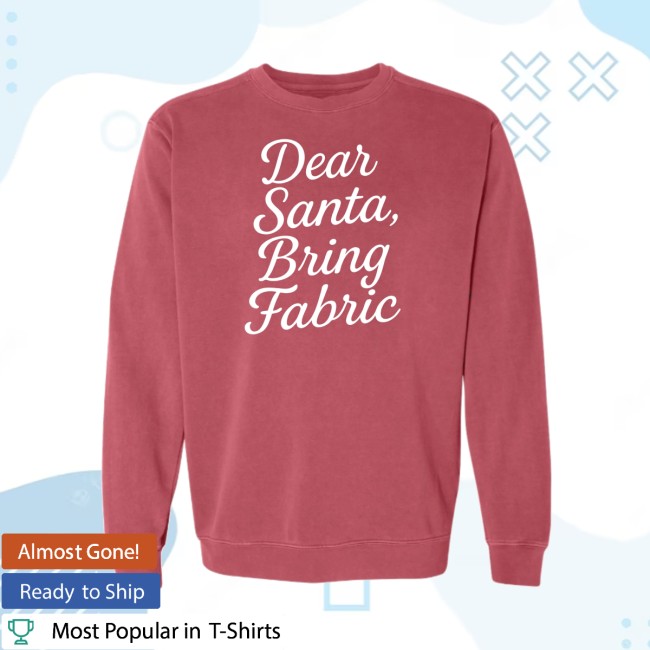 Heartmade Threads Store Merch Dear Santa, Bring Fabric Vintage Crewneck Sweatshirt Heartmade Threads Store Merch Dear Santa, Bring Fabric Vintage Crewneck Sweatshirt