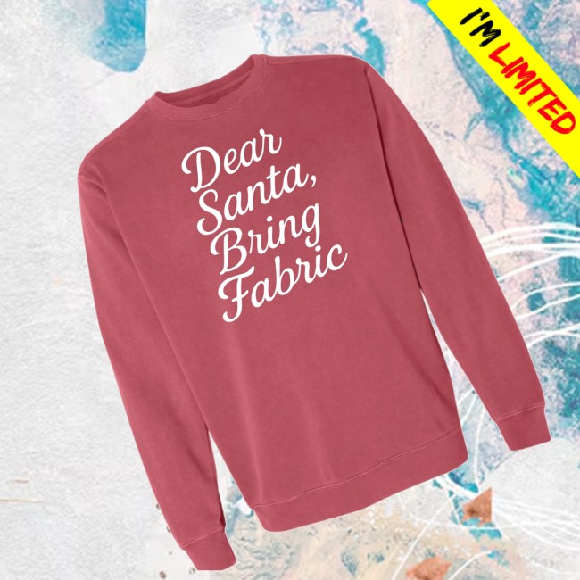 Heartmade Threads Store Merch Dear Santa, Bring Fabric Vintage Crewneck Sweatshirt Heartmade Threads Store Merch Dear Santa, Bring Fabric Vintage Crewneck Sweatshirt