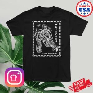 Coldcuts Merch Store Whispers Close Your Eyes Shirt