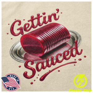 Middle Class Fancy Store Merch Gettin Sauced T Shirt