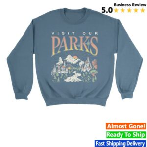 Lostbrostradingco Merch Store Visit Our Parks Sweatshirt