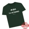 kenny green party store merch cut bills tax billionaires t shirtpng w