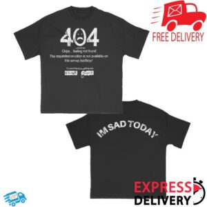 Sad Boyz Merch Store I’m Sad Today Tee
