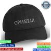 Ophelia Store Merch Ophelia - Logo Dad Hat - V2 1 kenny ophelia store merch ophelia logo dad hat v2png ww