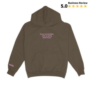 Freya Skye Store Merch Every Conversation Hoodie