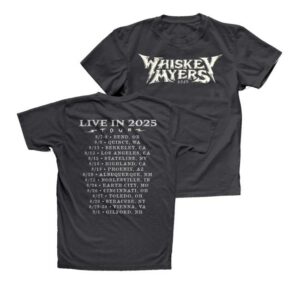 Whiskey Myers Merch Store Whiskey Myers Live In 25 Tour T-Shirt
