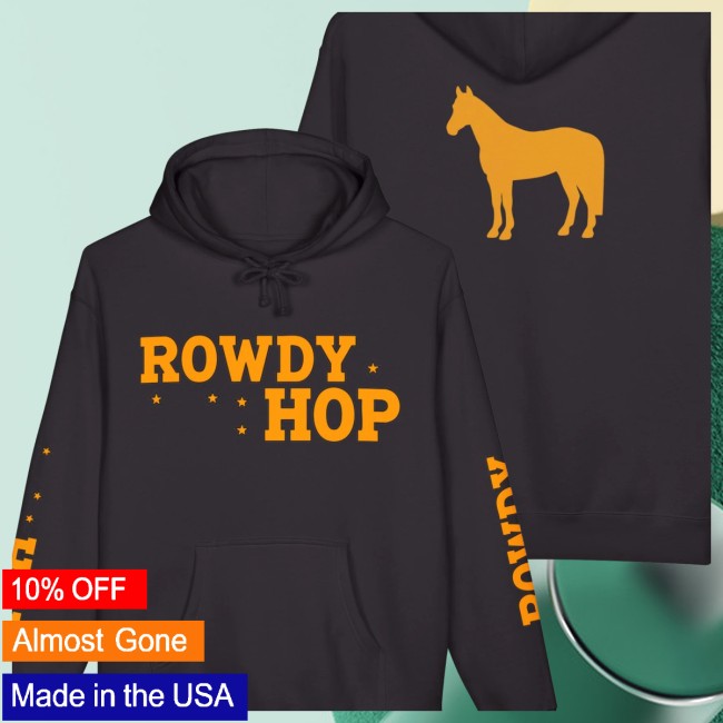 Rowdy Hop Store Merch Rowdy Hop Hoodie Rowdy Hop Store Merch Rowdy Hop Hoodie