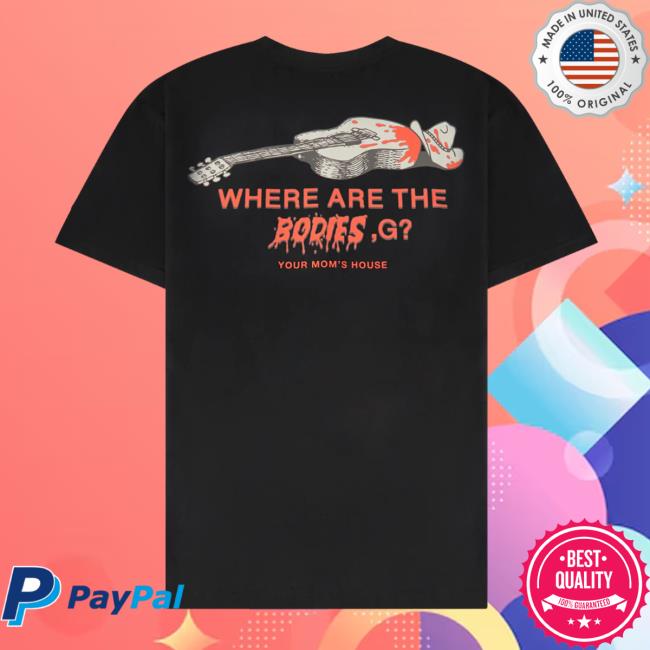 Ymh Studios Merch Store Where Are The Bodies G Tee Ymh Studios Merch Store Where Are The Bodies G Tee