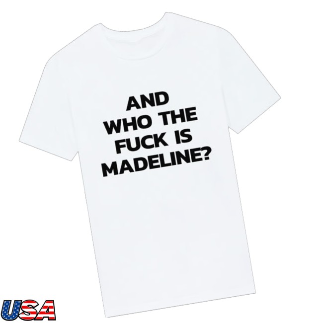 Lily Allen Store Merch And Who The Fuck Is Madeline T-Shirt Lily Allen Store Merch And Who The Fuck Is Madeline T-Shirt