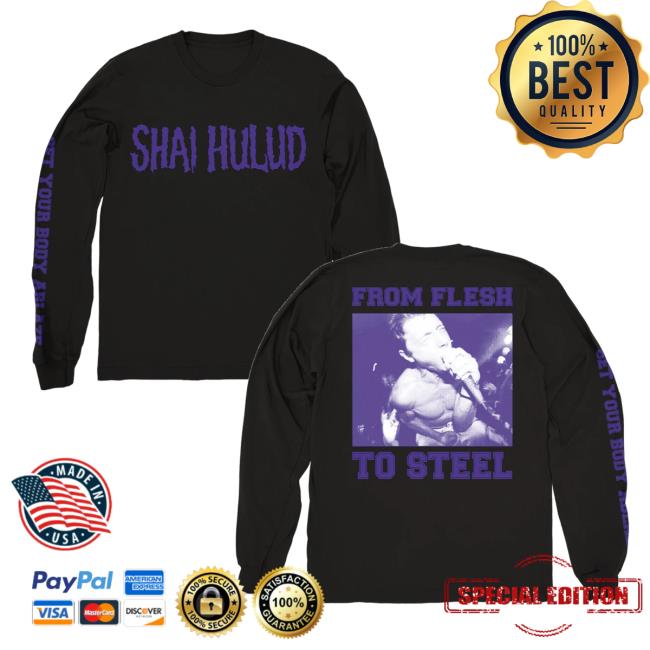 Evilgreed Merch Store Shai Hulud From Flesh To Steel Longsleeve Evilgreed Merch Store Shai Hulud From Flesh To Steel Longsleeve