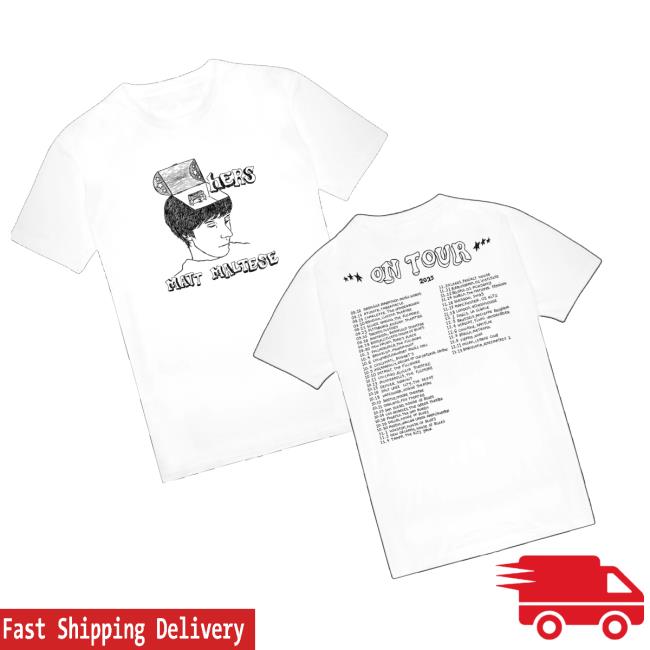 Matt Maltese Merch Store Matt Maltese Hers Tour Tee Matt Maltese Merch Store Matt Maltese Hers Tour Tee