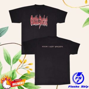 365 Merch Store Outta Pocket Your Last Breath Tee