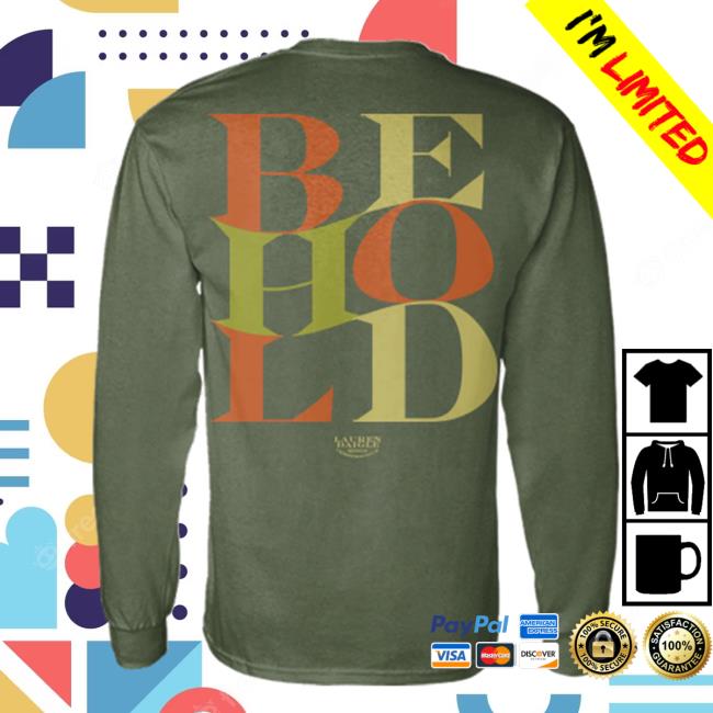 Lauren Daigle Merch Store Behold Long Sleeve Tee Lauren Daigle Merch Store Behold Long Sleeve Tee