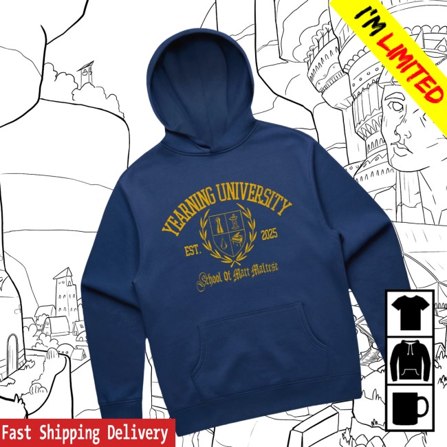 Matt Maltese Store Merch Yearning Hoodie Matt Maltese Store Merch Yearning Hoodie