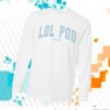kenny Lol Podcast Merch Store Lol Pod Long Sleevea