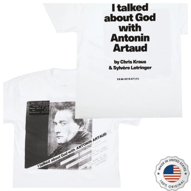 Semiotexte Store Merch Antonin Artaud T-Shirt Semiotexte Store Merch Antonin Artaud T-Shirt