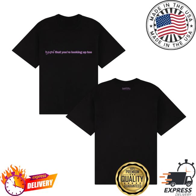 Loyle Carner Shop Merch Hope That You’re Looking Up Too Black T-Shirt Loyle Carner Shop Merch Hope That You’re Looking Up Too Black T-Shirt
