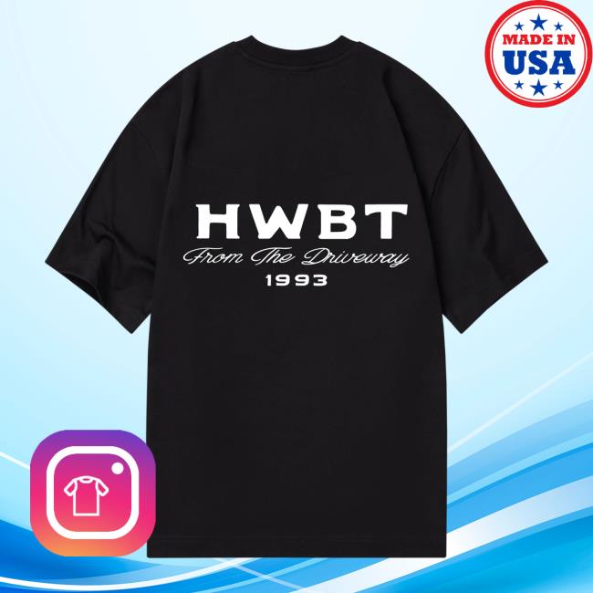 Hwbt Merch Store From The Driveway Oversized T-Shirt Hwbt Merch Store From The Driveway Oversized T-Shirt