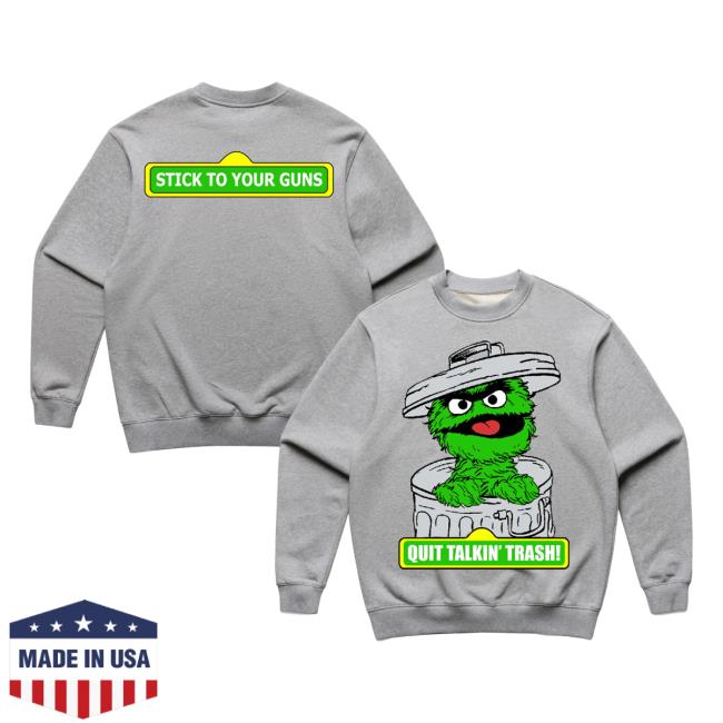 Stick To Your Guns Merch Store Quit Talkin’ Trash Crewneck Stick To Your Guns Merch Store Quit Talkin’ Trash Crewneck