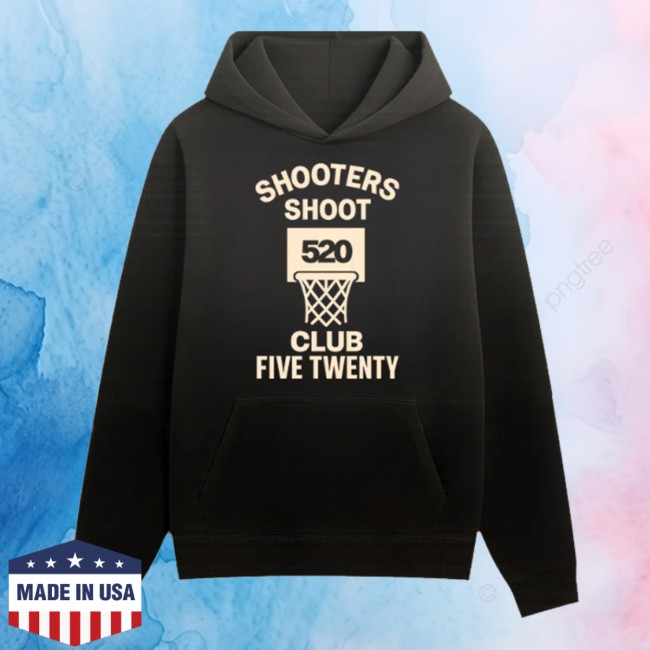 Club 520 Store Merch Five Twenty Shooters Hoodie Club 520 Store Merch Five Twenty Shooters Hoodie