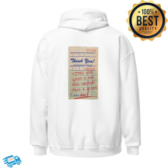 Hanifahasan Merch Store Time Well Spent Is Not Time Wasted Unisex Hoodie Hanifahasan Merch Store Time Well Spent Is Not Time Wasted Unisex Hoodie