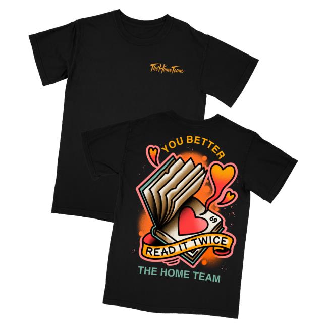 The Home Team Merch Store Read It Twice The Home Team Merch Store Read It Twice