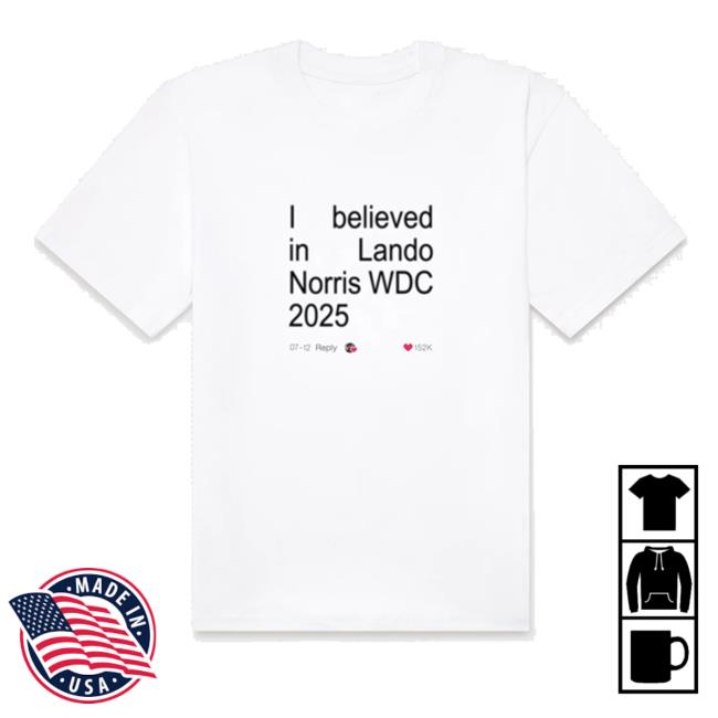 Lando Norris Store Merch Believe Tee Lando Norris Store Merch Believe Tee