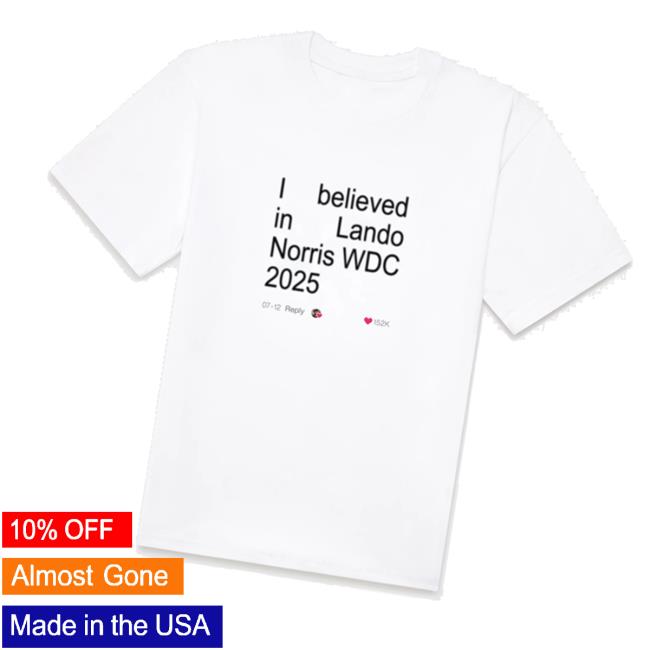 Lando Norris Store Merch Believe Tee Lando Norris Store Merch Believe Tee