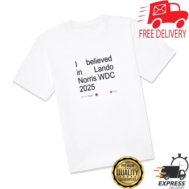 Lando Norris Merch Store Believe Tee Lando Norris Merch Store Believe Tee