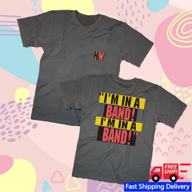 Hayley Williams Merch Store I’m In A Band Tee Hayley Williams Merch Store I’m In A Band Tee