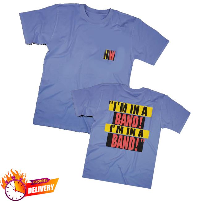 Hayley Williams Merch Store I’m In A Band Tee Hayley Williams Merch Store I’m In A Band Tee