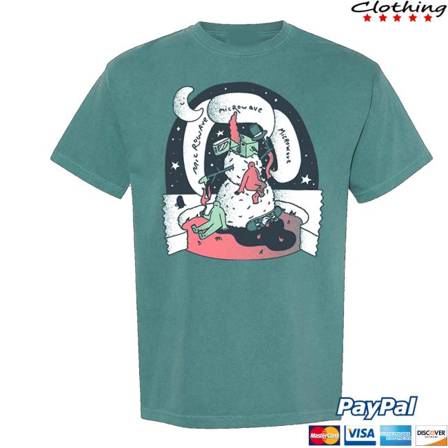 Microwave Merch Store Snowman T Shirt Microwave Merch Store Snowman T Shirt