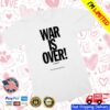 kenny john lennon official store merch war is over t shirt englishpng we