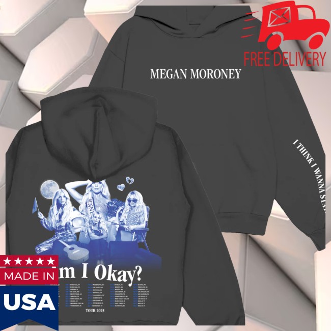 Megan Moroney Store Merch Am I Okay Tour Hoodie Megan Moroney Store Merch Am I Okay Tour Hoodie