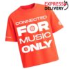 kenny sunburn store merch connected for music only shirtpng we