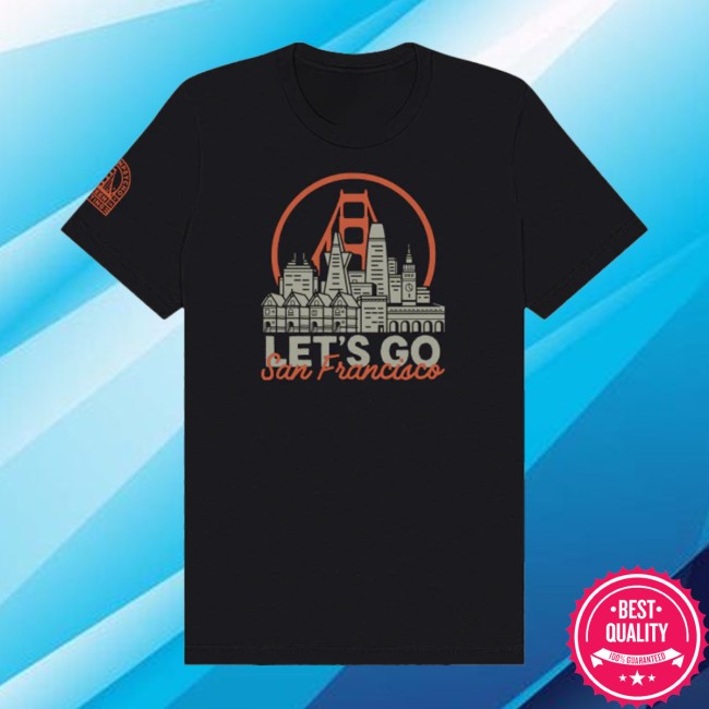 San Franpsycho Store Merch Let’s Go San Francisco Tee San Franpsycho Store Merch Let’s Go San Francisco Tee