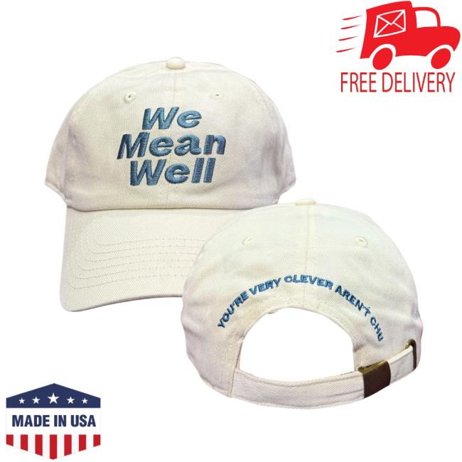 Wemeanwell Shop Merch We Mean Well Cap Wemeanwell Shop Merch We Mean Well Cap