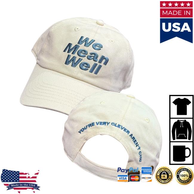 Wemeanwell Shop Merch We Mean Well Cap Wemeanwell Shop Merch We Mean Well Cap
