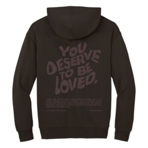 No Sad Days Store Merch You Deserve To Be Loved Tonal Oversized Hoodie