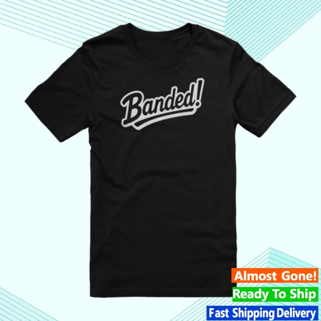 Itsmando007 Official Merch Store Banded! Tee Itsmando007 Official Merch Store Banded! Tee