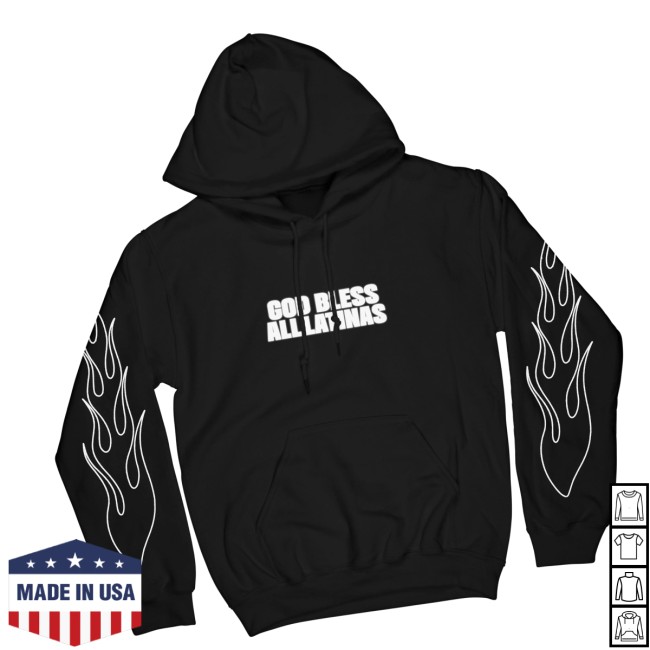 Everydaydays Store Merch God Bless All Latinas Flame Hoodie Everydaydays Store Merch God Bless All Latinas Flame Hoodie