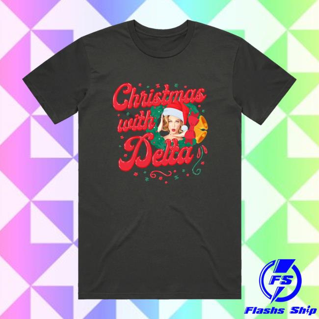 Delta Goodrem Merch Store Christmas With Delta Delta Goodrem Unisex T Shirt Delta Goodrem Merch Store Christmas With Delta Delta Goodrem Unisex T Shirt