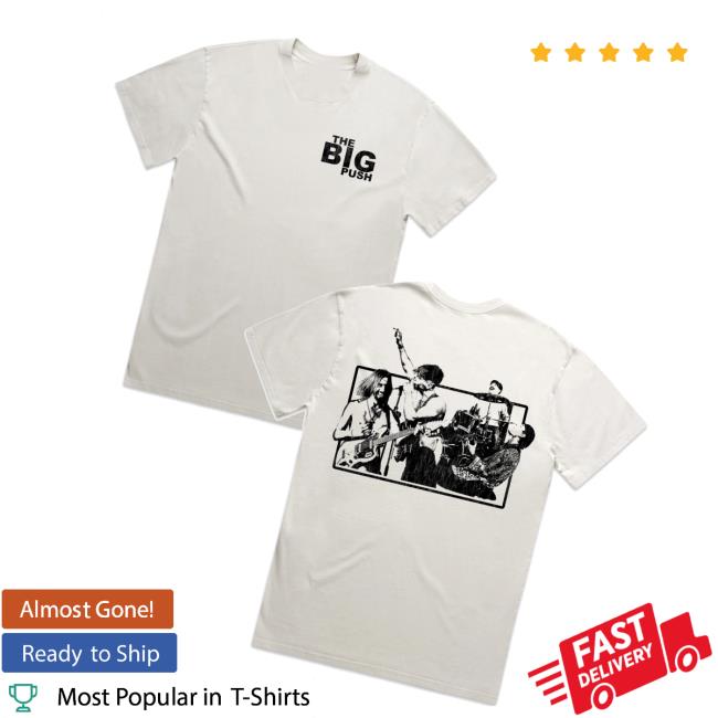 The Big Push Band Merch Store Busking T-Shirt The Big Push Band Merch Store Busking T-Shirt