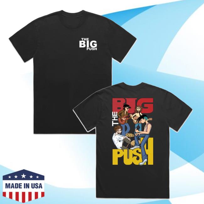 The Big Push Band Merch Store Band T-Shirt Black The Big Push Band Merch Store Band T-Shirt Black