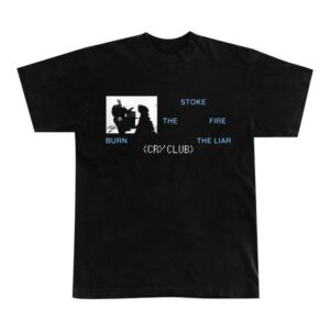 Cry Club Merch Store Burn The Liar Tee
