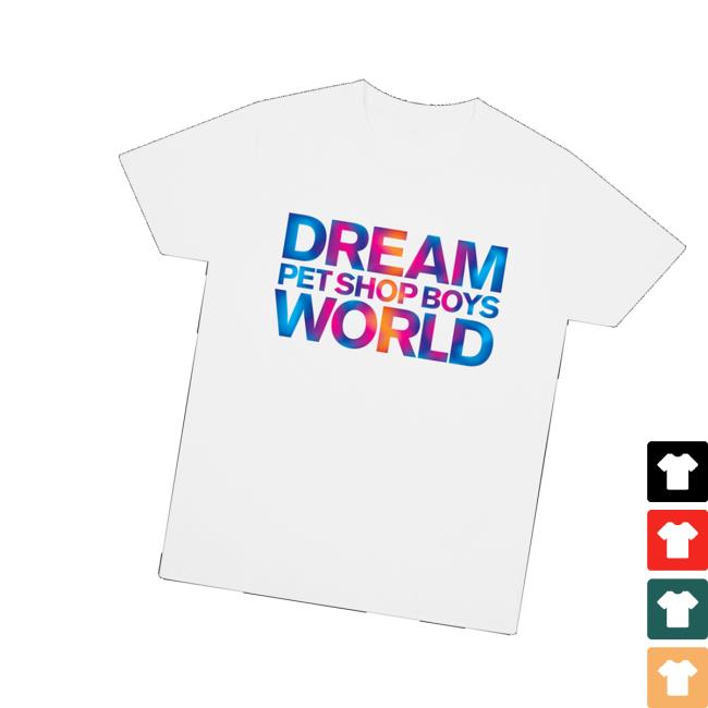 Pet Shop Boys Merch Store Dreamworld 2025 T-Shirt Pet Shop Boys Merch Store Dreamworld 2025 T-Shirt