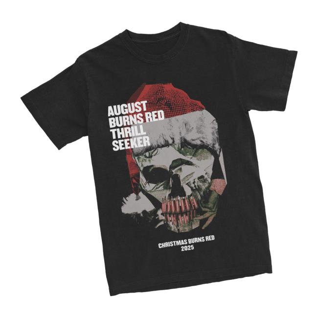 August Burns Red Merch Store Abr Thrill Seeker Christmas Burns Red 2025 Tee August Burns Red Merch Store Abr Thrill Seeker Christmas Burns Red 2025 Tee